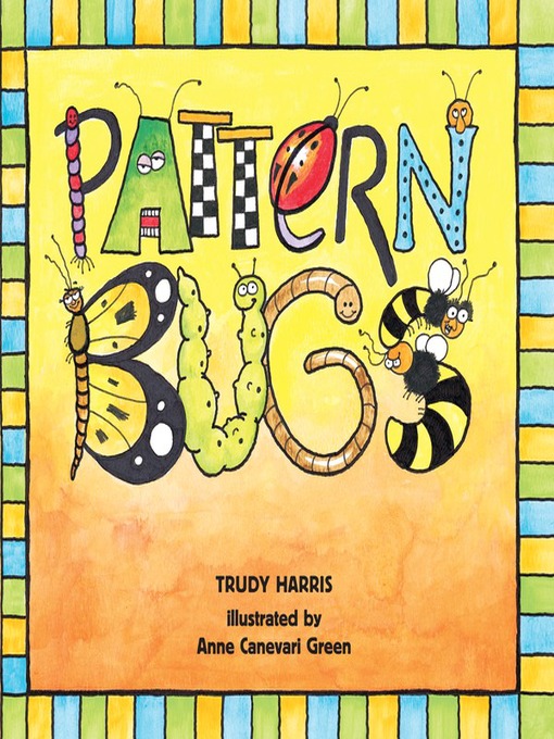 Title details for Pattern Bugs by Trudy Harris - Available